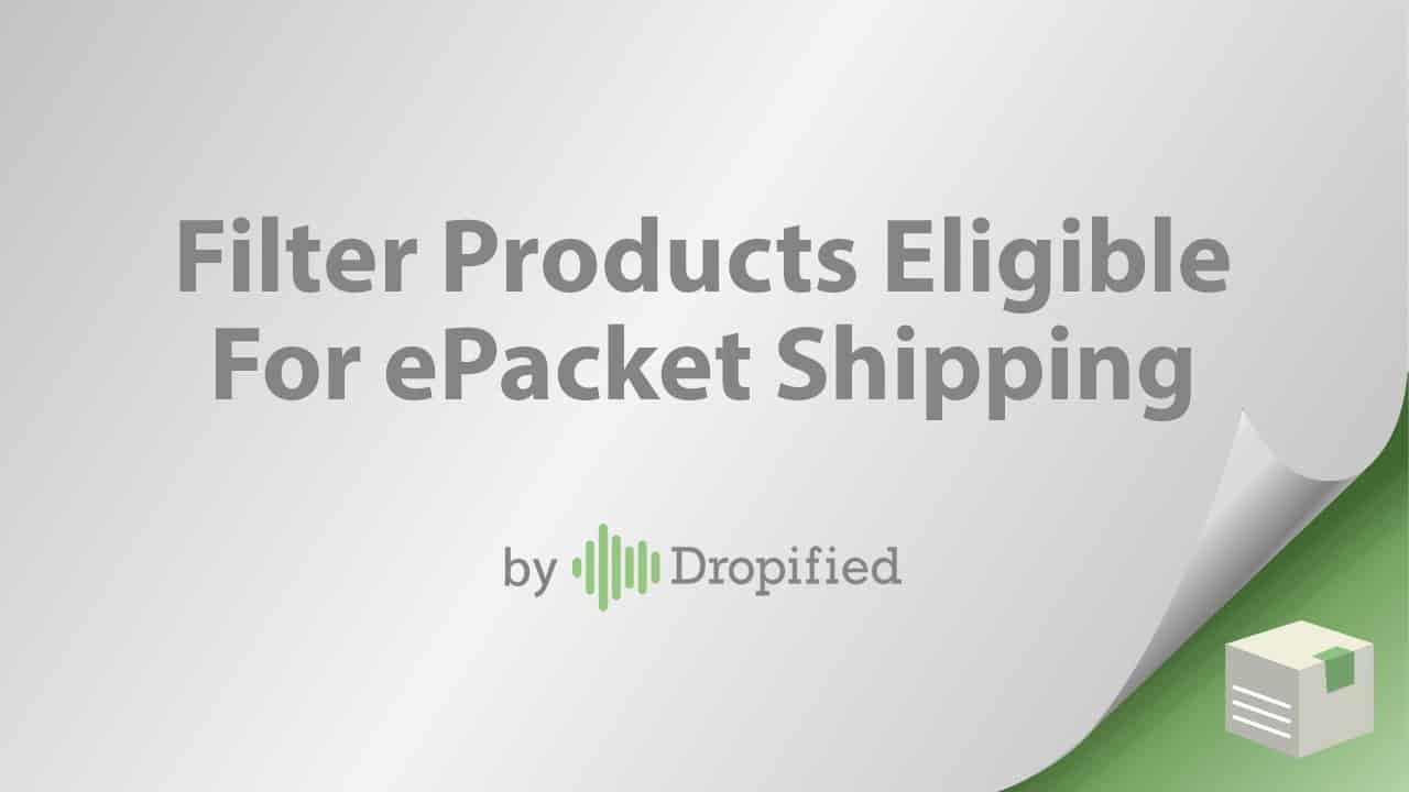 filter products eligible for epacket shipping