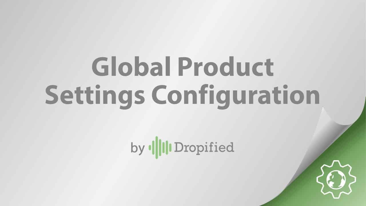 global product settings configuration
