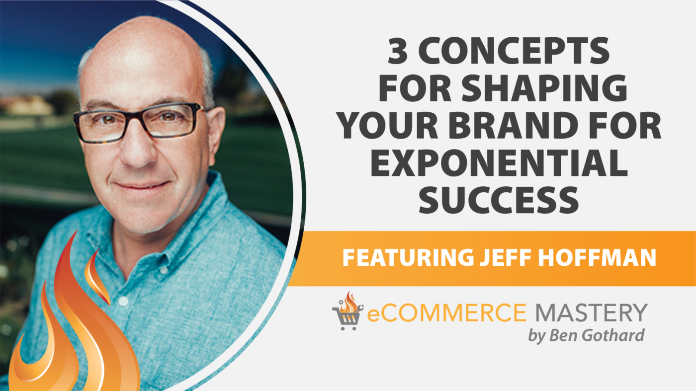 shaping your brand with Jeff Hoffman